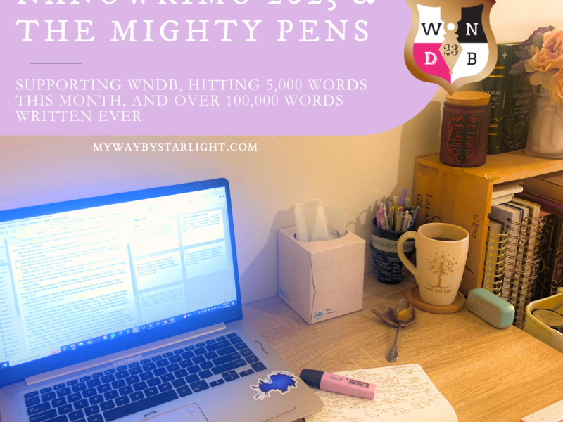 NaNoWrimo 2023 & The Mighty&nbsp;Pens